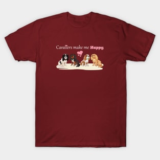 Cavaliers Make Me Happy All Four Colors T-Shirt